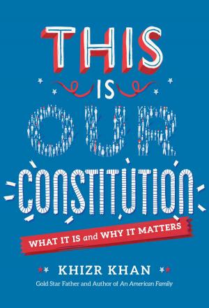 Cover of the book This Is Our Constitution by Annie M. G. Schmidt