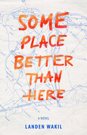 Cover of the book Some Place Better Than Here by L.E. Fraser