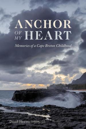 Cover of the book Anchor of My Heart by Bruce Flood