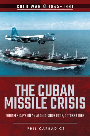 Cover of the book The Cuban Missile Crisis by Jon Cookset, Jerry Murland