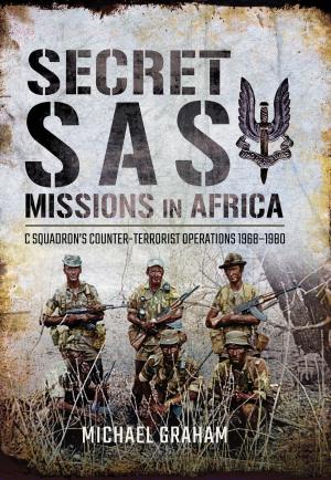 Cover of the book Secret SAS Missions in Africa by John Frayn Turner