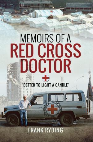 Cover of the book Memoirs of a Red Cross Doctor by T Heathcote