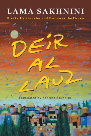 Cover of the book Deir Al Lauz by Sophia Elle