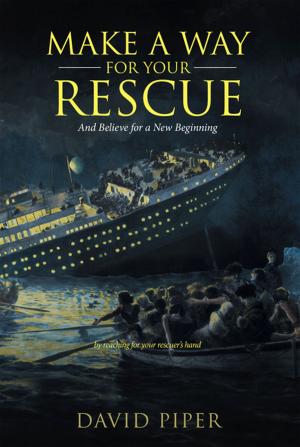 Cover of the book Make a Way for Your Rescue by Jason Murra