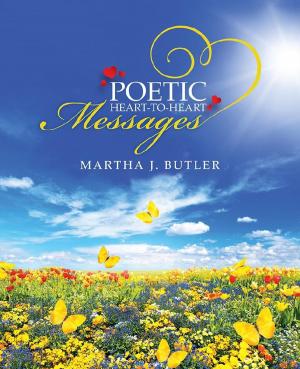 Cover of the book Poetic Heart-To-Heart Messages by Reveral L. Yeargin