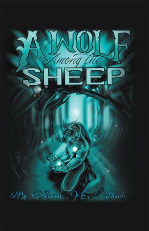 Cover of the book A Wolf Among the Sheep by Jennifer P. Lumley