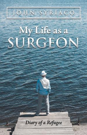 Cover of the book My Life as a Surgeon by John Charles Gifford