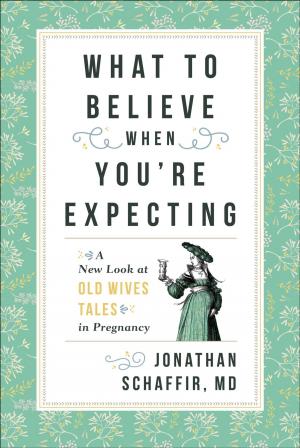 bigCover of the book What to Believe When You're Expecting by 