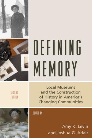 Cover of the book Defining Memory by Kim M. Thompson, Paul T. Jaeger, Natalie Greene Taylor, John Carlo Bertot, Mega Subramaniam