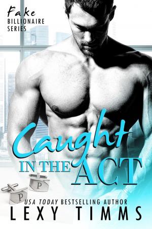 Book cover of Caught in the Act