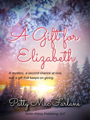 Cover of the book A Gift for Elizabeth by M.J. Silva