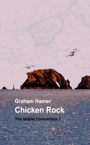 Cover of the book Chicken Rock by Graham Hamer