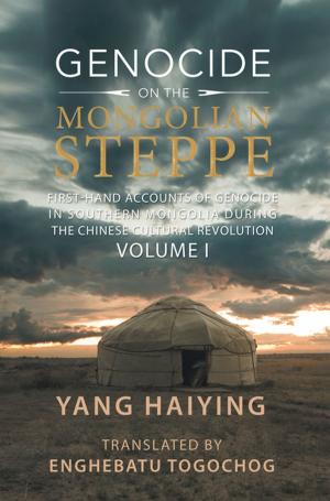 Cover of the book Genocide on the Mongolian Steppe by Tom Foran Clark