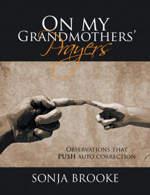 Cover of the book On My Grandmothers’ Prayers by James Chisman PhD