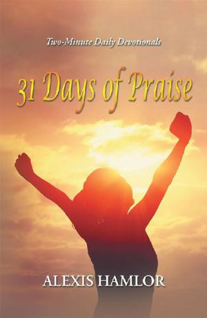 Cover of the book 31 Days of Praise by Wilton Broomes