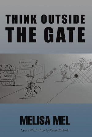Book cover of Think Outside the Gate