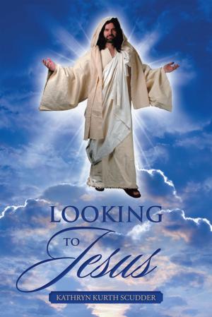 Cover of the book Looking to Jesus by Cathy Vigliotti, Mary Dressendofer