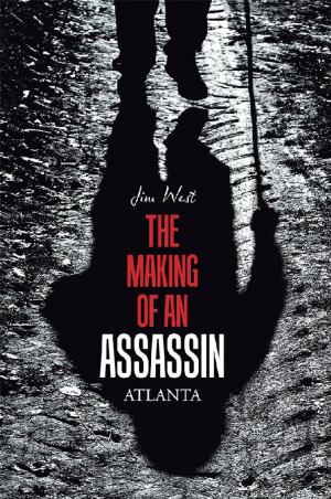 Book cover of The Making of an Assassin Atlanta