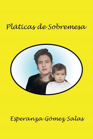 Cover of the book Pláticas De Sobremesa by Herman Tolbert Sr.