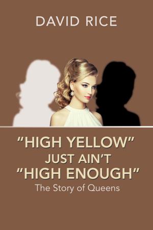 Cover of the book “High Yellow” Just Ain’T “High Enough” by Frank Kelly