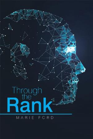 Cover of the book Through the Rank by Dr. Ambrose E. Edebe