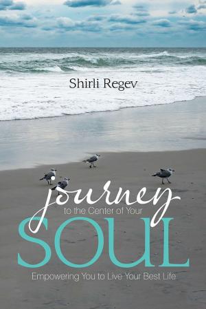 Cover of the book Journey to the Center of Your Soul by Maedeh Ashrafizadeh
