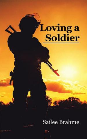Cover of the book Loving a Soldier by Raghubir Lal Anand