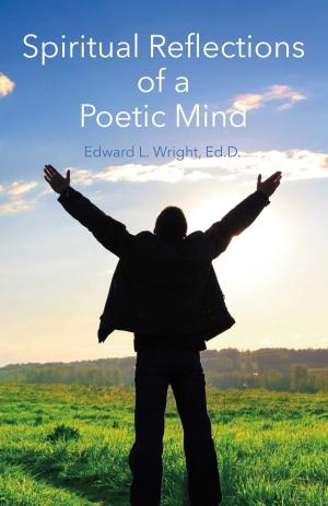 Cover of the book Spiritual Reflections of a Poetic Mind by Alexandra McGowan