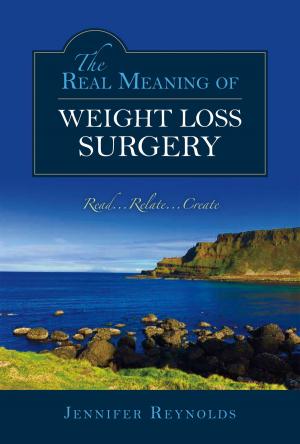 Cover of the book The Real Meaning of Weight Loss Surgery by DP Tolan
