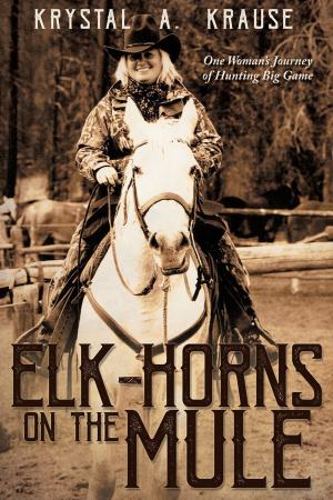Cover of the book ELK-HORNS ON THE MULE by Ian Usher