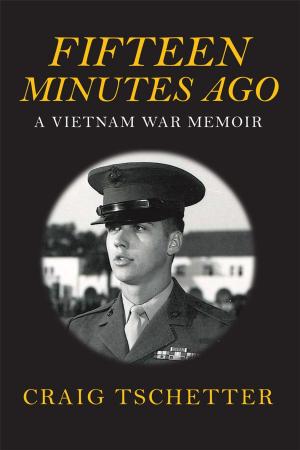 Cover of the book FIFTEEN MINUTES AGO (Italics) by Jerald Borgie