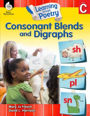 Cover of the book Learning through Poetry: Consonant Blends and Digraphs Level C by Trisha Brummer, Sarah Kartchner Clark