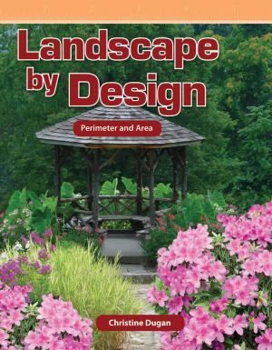 Cover of the book Landscape by Design: Perimeter and Area by Peter Mark Roget
