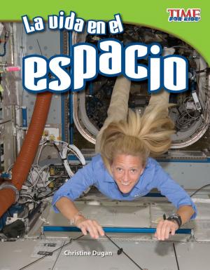 Cover of the book La vida en el espacio by Heather E. Schwartz
