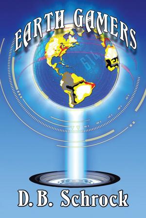 Cover of the book Earth Gamers by Daniel D. Scherschel
