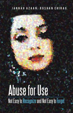 Cover of the book Abuse for Use by Jeggan C. Senghor