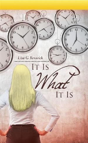 Cover of the book It Is What It Is by TS Alan