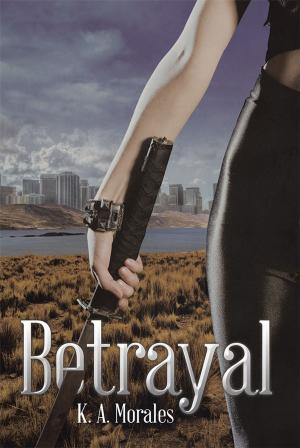 Cover of the book Betrayal by Dr. Ellie Abdi, Dr. Redha Taiar