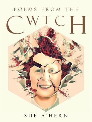 Cover of the book Poems from the Cwtch by Bernard A. Jones