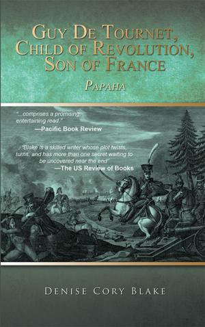 Cover of the book Guy De Tournet, Child of Revolution, Son of France by Shirley Fish