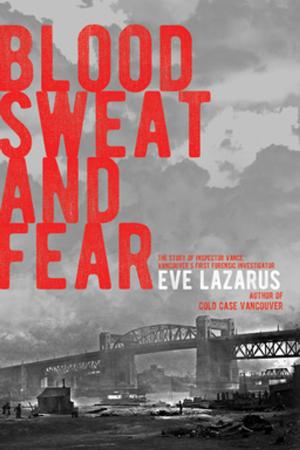 Cover of the book Blood, Sweat and Fear by RJ Parker