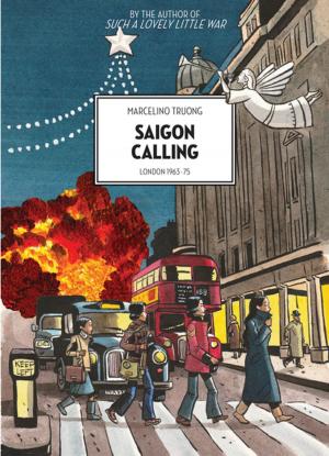 Cover of the book Saigon Calling by George Bowering, Charles Demers