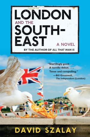 Cover of the book London and the South-East by Paul Lisicky