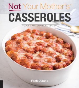 bigCover of the book Not Your Mother's Casseroles Revised and Expanded Edition by 
