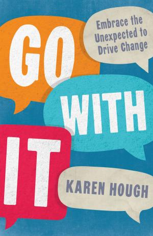 Cover of the book Go With It by Cindy Huggett