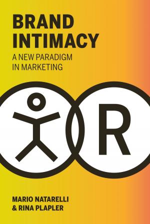 Cover of the book Brand Intimacy by Kim Pezza