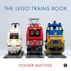 Cover of the book The LEGO Trains Book by Matt Sainsbury