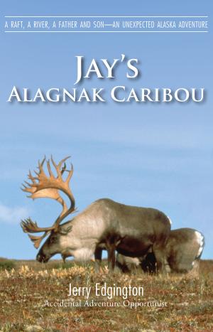 bigCover of the book Jay's Alagnak Caribou by 