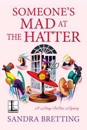 Cover of the book Someone's Mad at the Hatter by C.C. Wiley