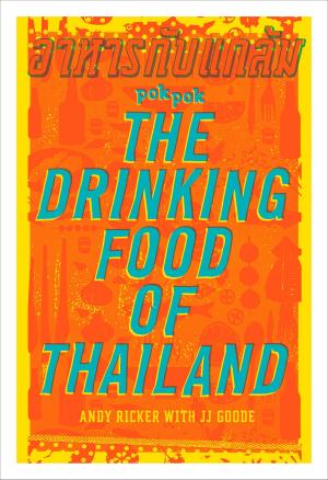 Cover of POK POK The Drinking Food of Thailand